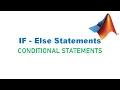 Conditional Statement IF ELSE in MATLAB