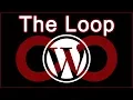 The WordPress Loop Explained - Four Ways to Work With the WordPress Loop