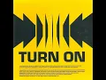 Lagu Turn On - Turn On (1997) FULL ALBUM
