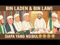 Lagu BIN LADEN \u0026 BIN LAWI SIAPA YANG PALING NGIBUL?