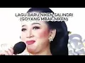 Lagu LAGU BARU NIKEN SALINDRYJUDULNYA [GOYANG MBAK NIKEN] 2025!