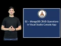 C and MongoDB 02 - MongoDB CRUD Operations in Visual Studio Console App