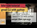how to build a nice command line interface quick and easy with python