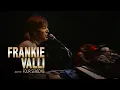 Frankie Valli The Four Seasons - December 1963 Oh What A Night In Concert May 25th 1992