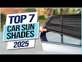 Top 7 Best Car Sun Shades 2025
