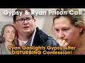 Gypsy Tells Ryan I Do Not Want To Be Married To You After Ryans Shocking Confession