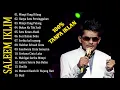 Download Lagu Full Album Saleem Iklim - Lagu Malaysia Terpopuler || Tanpa iklan MP3