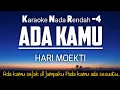 Download Lagu Ada Kamu - Hari Moekti Karaoke Lower Key Nada Rendah -4‼️