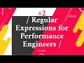 Regular Expressions for Performance Engineers