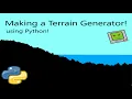 Making My Own Random Terrain Generator using PYTHON