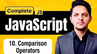 Comparison Operators in JavaScript JavaScript Full Course Step-by-Step Guide - Part