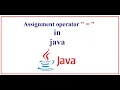 Assignment Operator and Rules in java in Hindi URDU