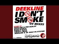I Don't Smoke (Original Mix)