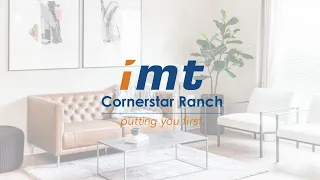 IMT Cornerstar Ranch - Tour
