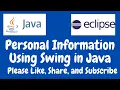 Personal Information Using Swing in Java