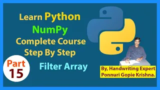 Learn NumPy Complete Course Step By Step Filter Array Ponnuri Gopie Krishna Part-15