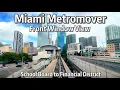 Miami Metromover Front Window View - School Board to Financial District