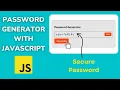 How To Build A Password Generator With JavaScript Tutorial