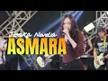Lagu ASMARA - JESSIKA NOVALIA OM MONATA - 17+ ANNIVERSARY BJKC BOJONEGORO