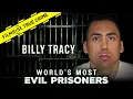 Dangerous Death Row Billy Tracy World s Most Evil Prisoners