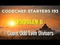 Codechef Starters 193 PROBLEM B Count Odd Even Divisors CPP Java Codes