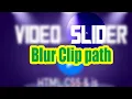 Blur Clip path HTML CSS and Javascript Coding Xpress
