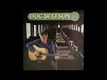 Doc Watson -  Greenville Trestle High