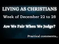 LIVING AS CHRISTIANS Week of December 22 to 28 Practical Comments