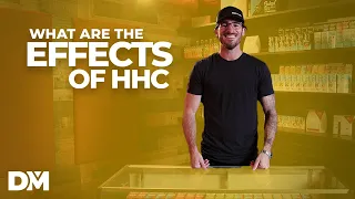 What Are The Effects Of HHC Hexahydrocannabinol - DistroMike