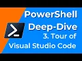 03 Tour of Visual Studio Code - PowerShell Deep-Dive