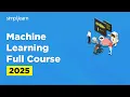 Machine Learning Full Course Machine Learning Tutorial Python for Machine Learning Simplilearn
