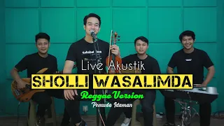 sahabat awa x pemuda idaman sholli wasalimda reggae version live akustik
