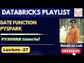 26 PySpark Date Format Explained Databricks playlist