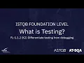 ISTQB Foundation Level Certification - Testing and Debugging 1 1 2