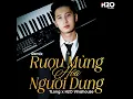 Rượu Mừng Hóa Người Dưng