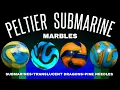 Peltier Glass Marbles Submarines