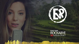 Download Rockabye - Romy Wave (Cover) | [EvP Music] MP3