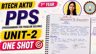 PPS Unit-2 One Shot Programming for Problem Solving BTech 1st Year AKTU