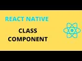 React Native - Class Component