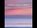 Meditate (Soft Instrumental Music)