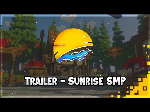 Minecraft server video for Sunrise SMP