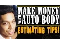 Make Money With Auto Body and Paint Estimating Tips