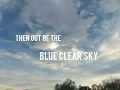 George Strait - Blue Clear Sky (Lyrics)