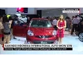 Mau Beli Mobil Baru? Mampir Dulu ke Pameran Mobil GIIAS 2016