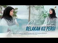 Download Lagu Cut Rani - Relakan Ku Pergi (Official Music Video)