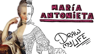 MARIE ANTOINETTE | Draw My Life