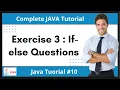Exercise 3 Practice Questions on If-else conditionals Java Tutorial