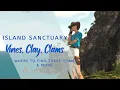 Where to Find Vines Clay Clams More - Island Sanctuary Items