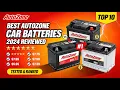 Top 10 Best-Selling AutoZone Car Batteries Reviewed Ultimate Buying Guide Honest Tests