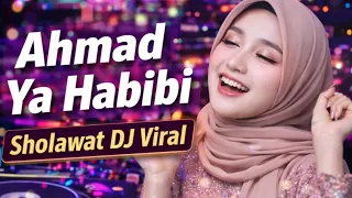 dj sholawat nendang nagih banget ahmad ya habibi jedag jedug remix full bass viral 2026